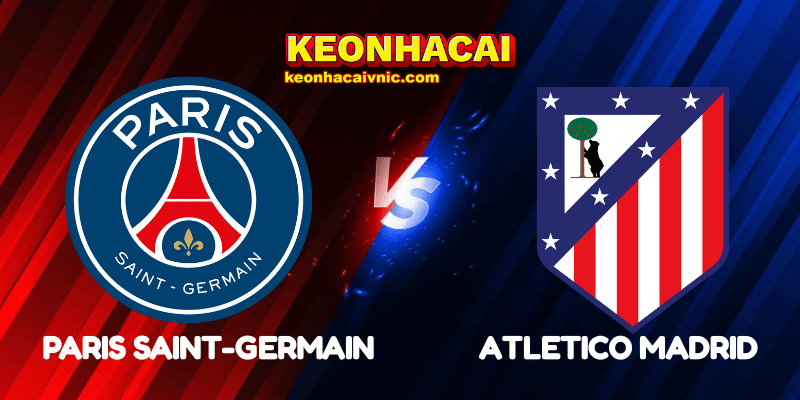 Paris Saint-Germain vs Atletico Madrid