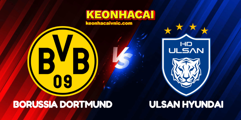 Borussia Dortmund vs Ulsan Hyundai
