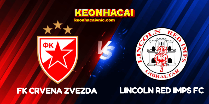FK Crvena Zvezda vs Lincoln Red Imps FC