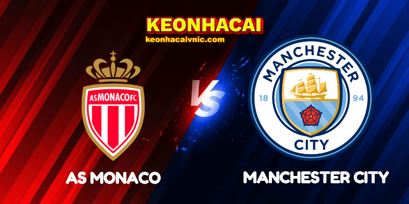 Soi Kèo Nhà Cái AS Monaco vs Manchester City Ngày 02/10/2025 - Champions League – League Stage 2 AS Monaco vs Manchester City
